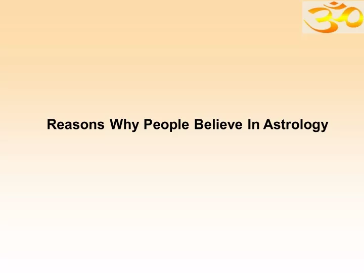 reasons why people believe in astrology