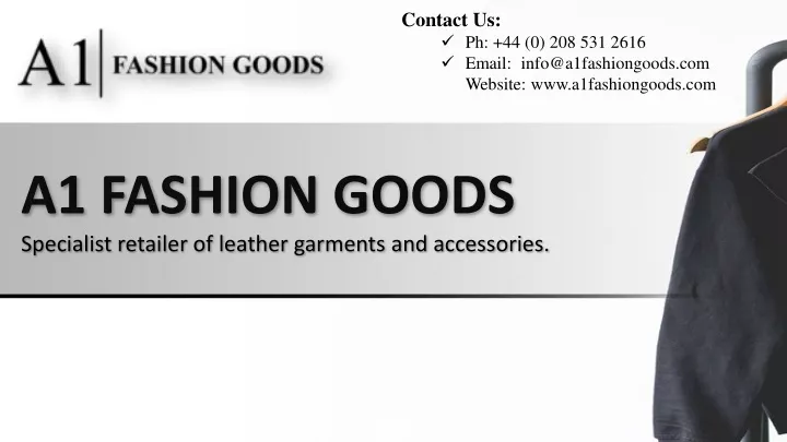 a1 fashion goods specialist retailer of leather garments and accessories