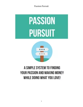 A Simple System to finding your passion and making money