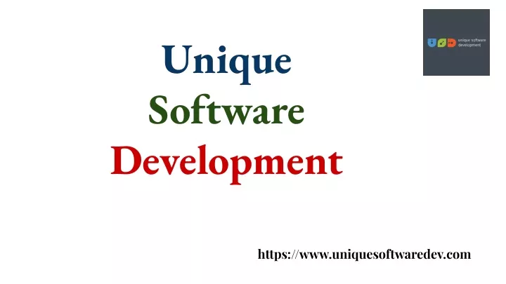 unique software development