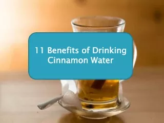 11 Benefits of Drinking Cinnamon Water