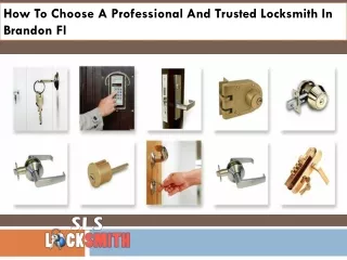 How To Choose A Professional And Trusted Locksmith In Brandon Fl