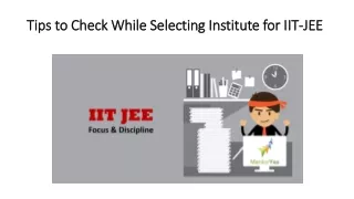 Tips to Check While Selecting Institute for IIT-JEE