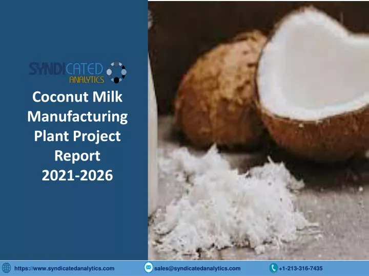 coconut milk manufacturing plant project report