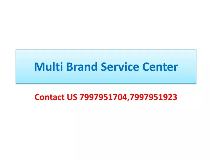 multi brand service center