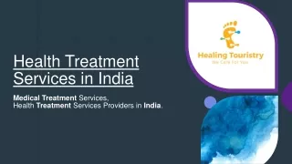 Health Treatment Services in India - Healing Touristry