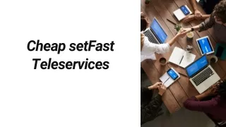 Cheap setFast Teleservices