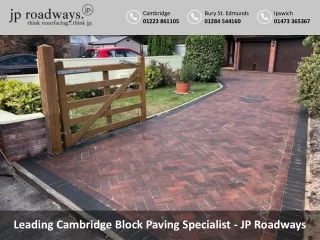 Leading Cambridge Block Paving Specialist - JP Roadways