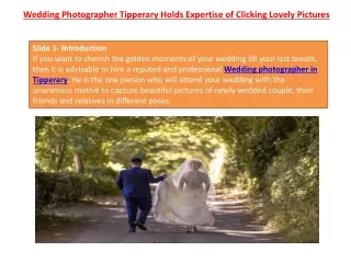 Wedding Photographer Tipperary Holds Expertise of Clicking Lovely Pictures