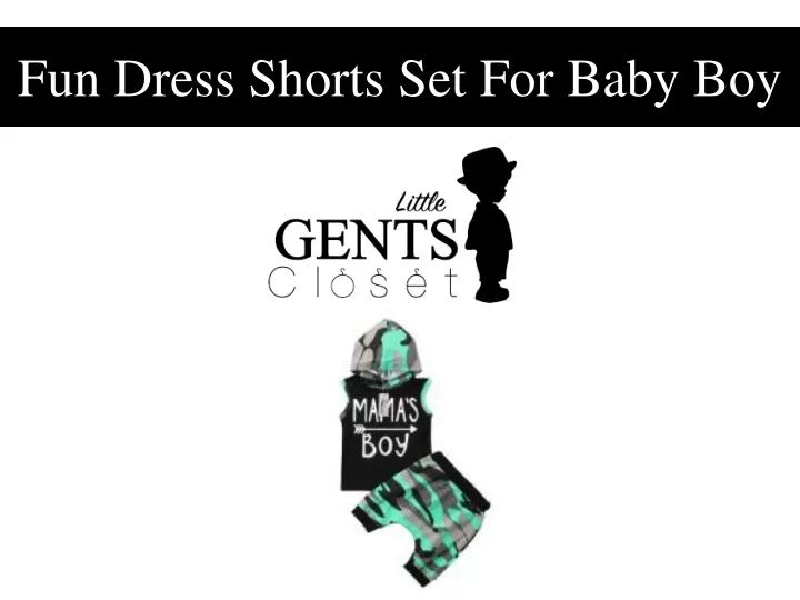 fun dress shorts set for baby boy