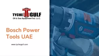 Bosch Power Tools UAE | Tyche Gulf