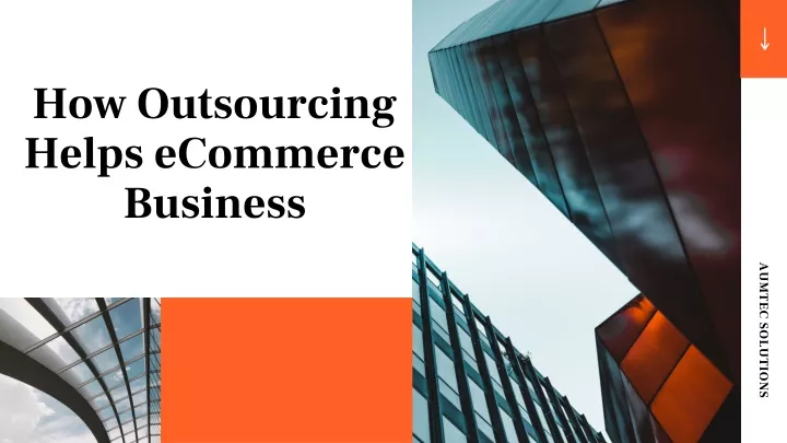 how outsourcing helps ecommerce business