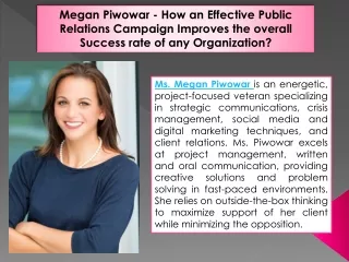 Megan Piwowar - How an Effective Public Relations Campaign Improves the overall Success rate of any Organization