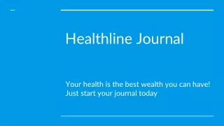 your health is the best wealth you can have just start your journal today