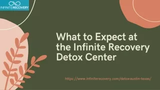 What to Expect at the Infinite Recovery Detox Center