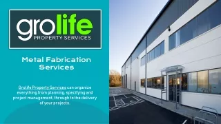 Metal Fabrication Services - Grolife