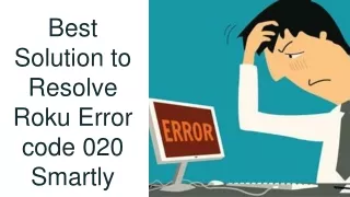 best solution to resolve roku error code