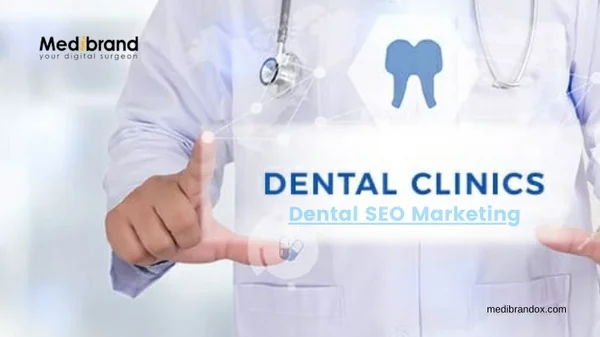 PPT - Dental SEO Marketing Company Helps Doctors PowerPoint ...