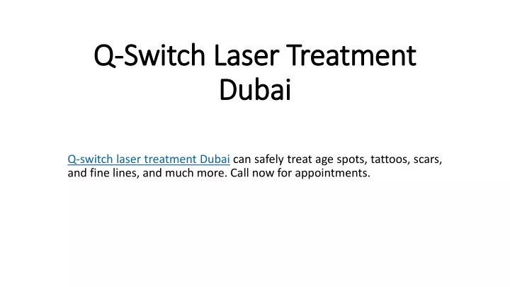 q switch laser treatment dubai