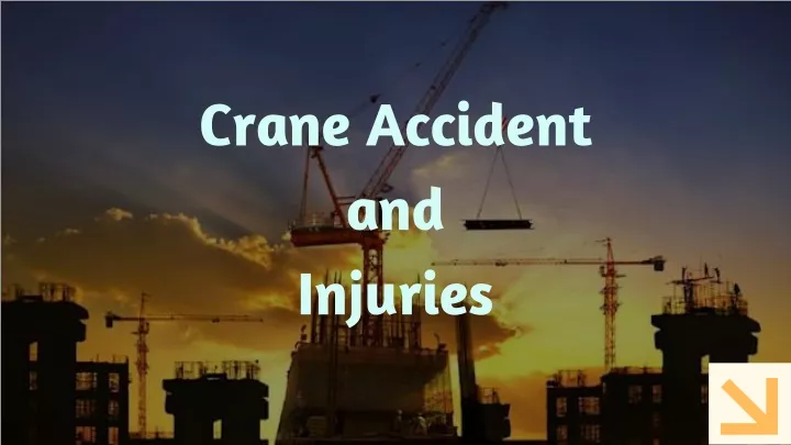 crane accident and injuries
