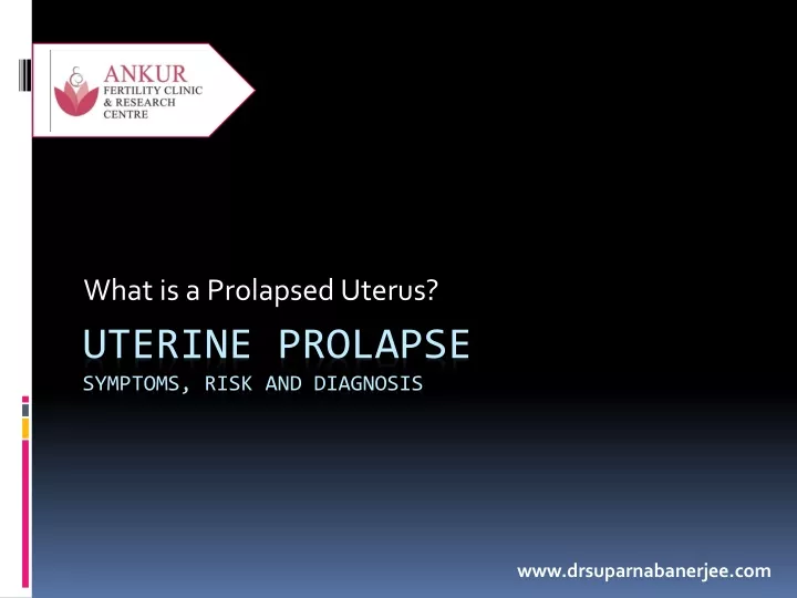 what is a prolapsed uterus