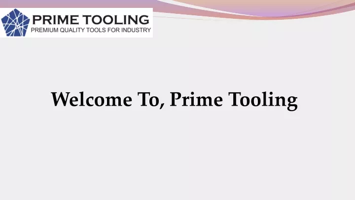 welcome to prime tooling