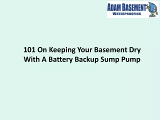 101 on keeping your basement dry with a battery