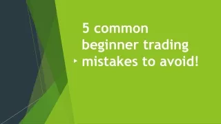 Common Trading Mistakes Every Beginner Does