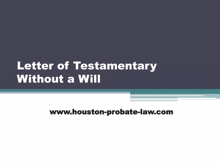 letter of testamentary without a will