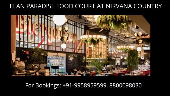 elan paradise food court at nirvana country