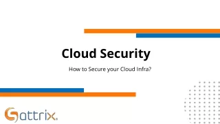 Cloud Security - How to Secure Your Cloud Infra