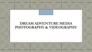 dream adventure media photography videography