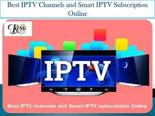 Best IPTV Channels and Smart IPTV Subscription Online