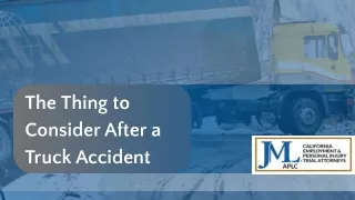 The Thing to Consider After a Truck Accident