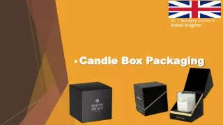 Get Custom Printed Candle Box Packaging in the UK at Cheap Rates