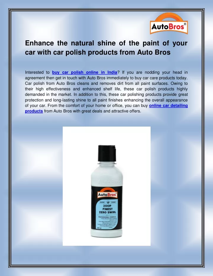 enhance the natural shine of the paint of your