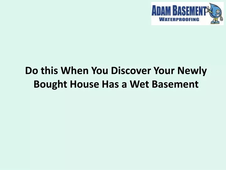 do this when you discover your newly bought house