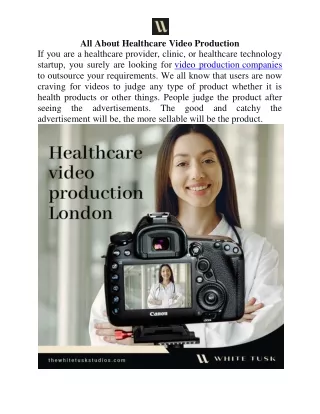 All About Healthcare Video Production
