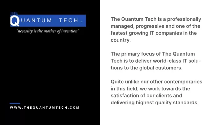 the quantum tech is a professionally managed
