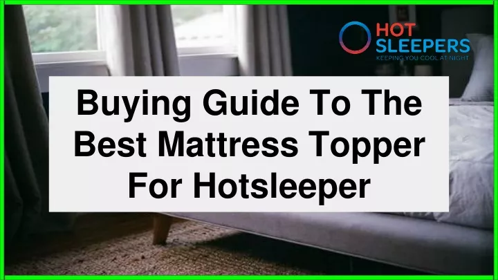 buying guide to the best mattress topper