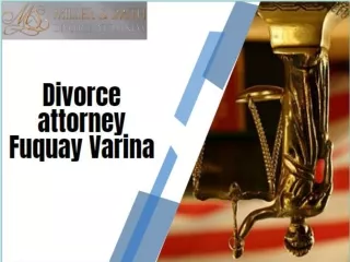 Get Best Divorce attorney Fuquay Varina