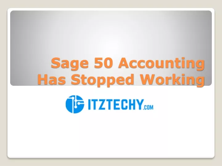 sage 50 accounting has stopped working