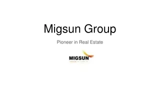 Migsun Group- Top Real Estate in Delhi-NCR