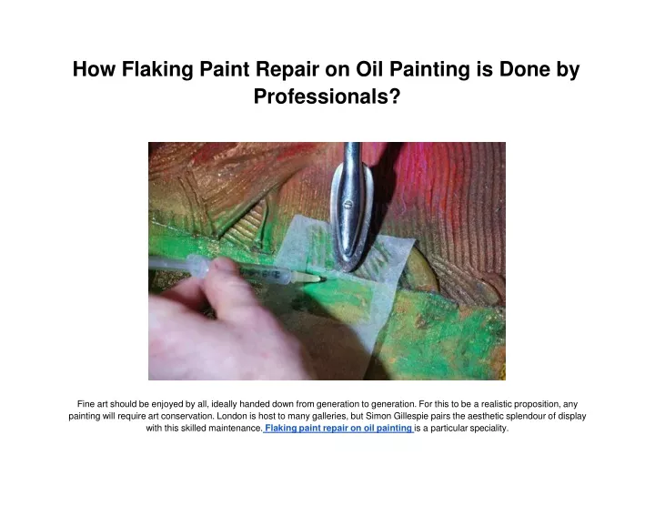 how flaking paint repair on oil painting is done by professionals