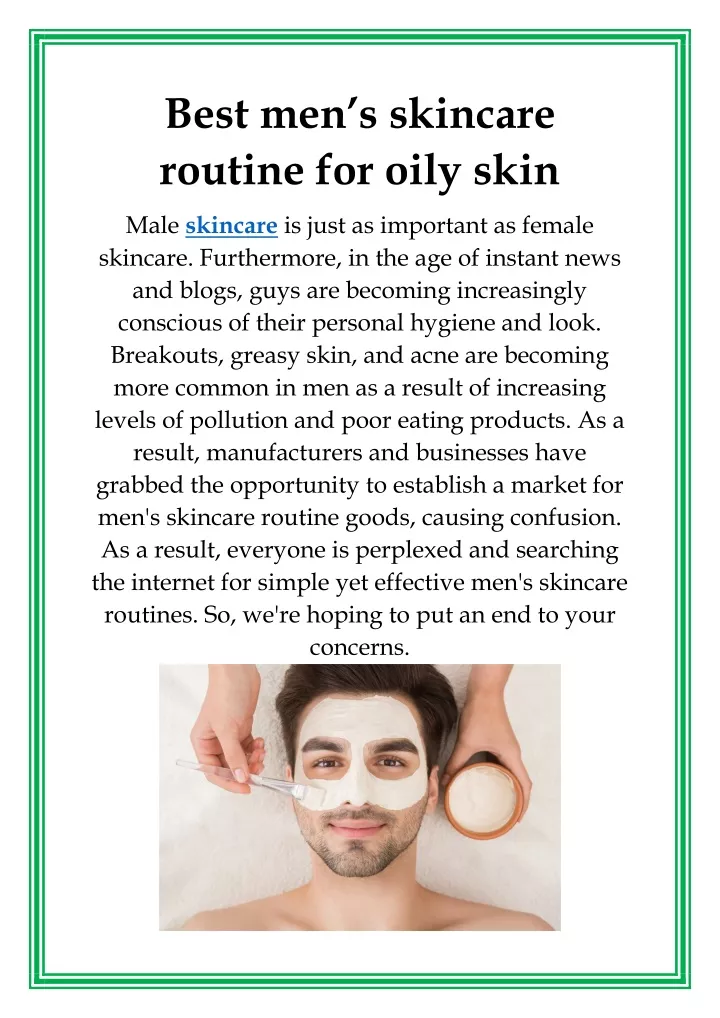 PPT - Best Men’s Skincare Routine For Oily Skin PowerPoint Presentation ...