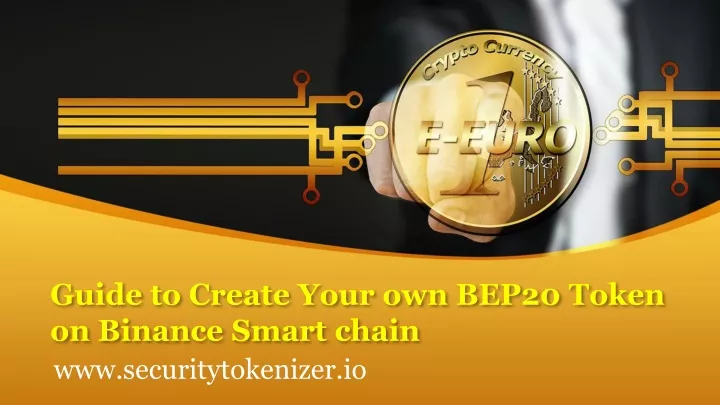 guide to create your own bep20 token on binance smart chain