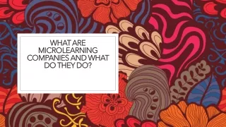What are microlearning companies and what do they
