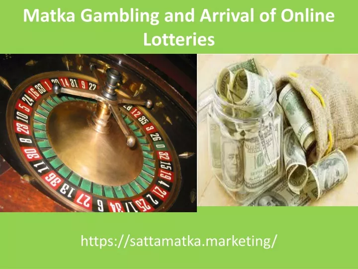matka gambling and arrival of online lotteries