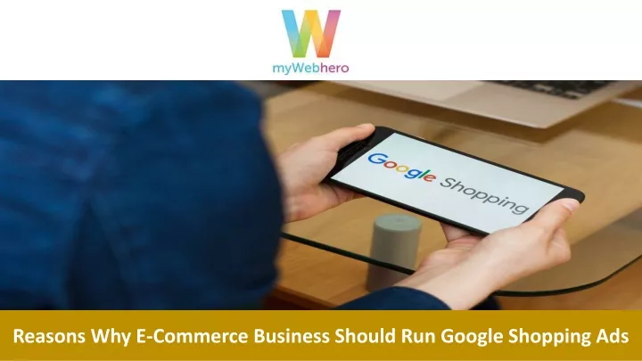 reasons why e commerce business should run google