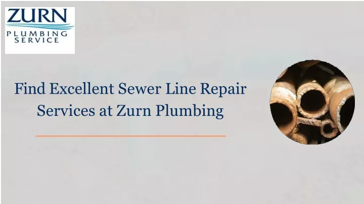 find excellent sewer line repair services at zurn plumbing